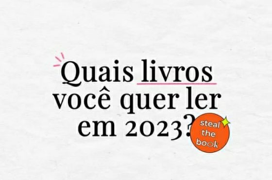 Quais livros você quer ler em 2023?